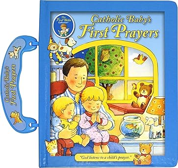 Catholic Baby's First Prayers [Hardcover]