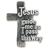 Jesus Guide Me Pewter Visor Clip Reads: Jesus guide me as I pass this way.
