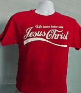 short sleeve Life taste better with Jesus Christ Cotton T-shirt Large